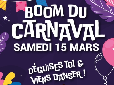 Boom du Carnaval - Pour les petits et les grands de 16h à 22h - Samedi 15 mars